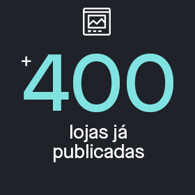 Mais de 400 lojas já publicadas.